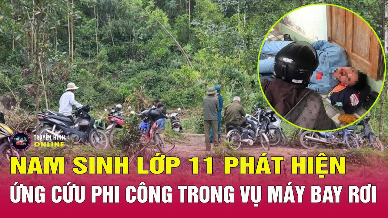 Tin tức 24h mới nhất 29/1:Cập nhật chi tiết đặc biệt vụ rơi máy bay quân sự Yak-130 ở Đắk Lắk.Tin24h