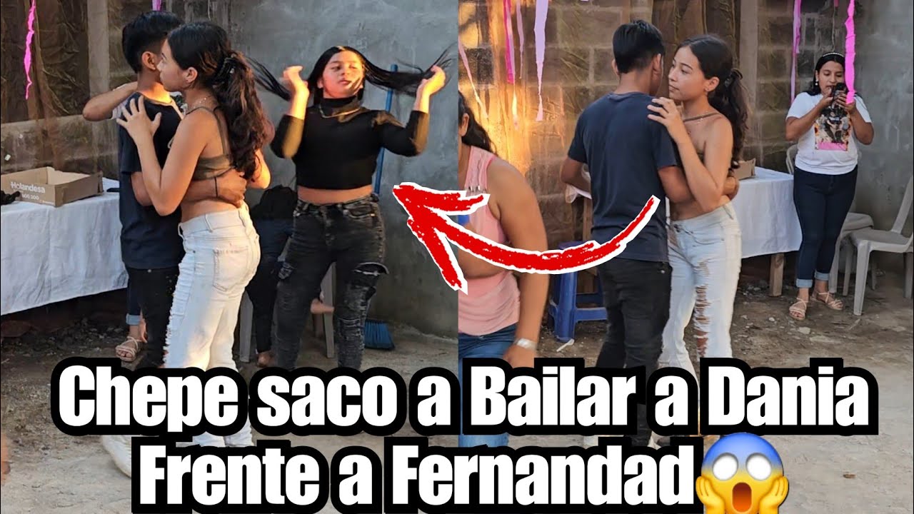 Chepe Saco a Bailar a Dania😱Frente a Fernanda por Rechazarl0😡Asi Reacciono Fernanda