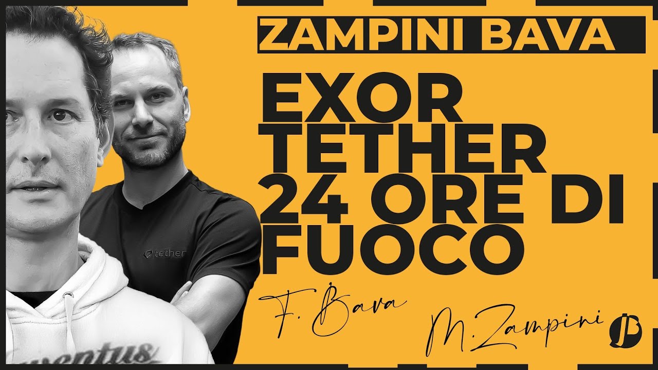 PROF BAVA CHIARISSIMO su PROPOSTA TETHER, COMUNICATO + VIDEO ELKANN, SCENARI JUVE... Con ZAMPINI