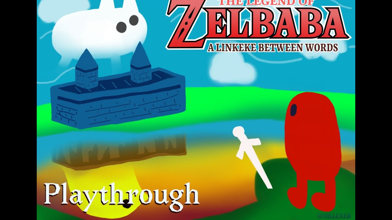 Legend of Zelbaba: A Linkeke Between Words playthrough