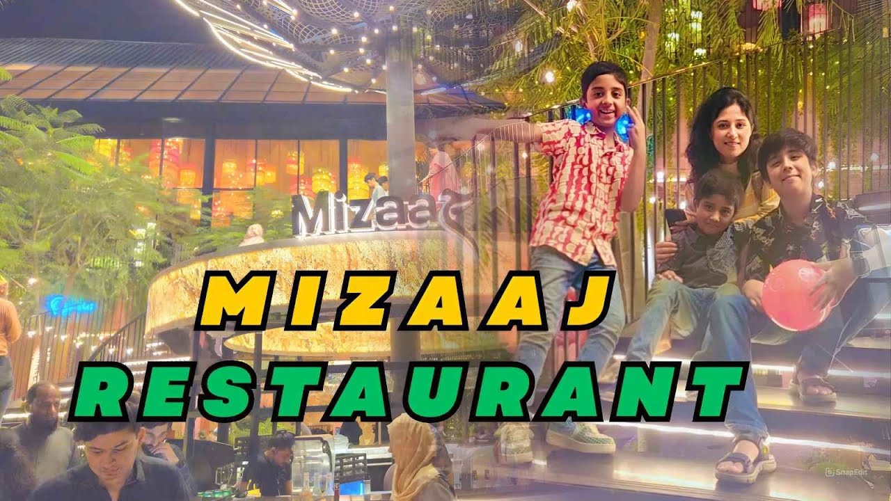Mizaaj Restaurant | Karachi Vlog | Luxurious Restaurant