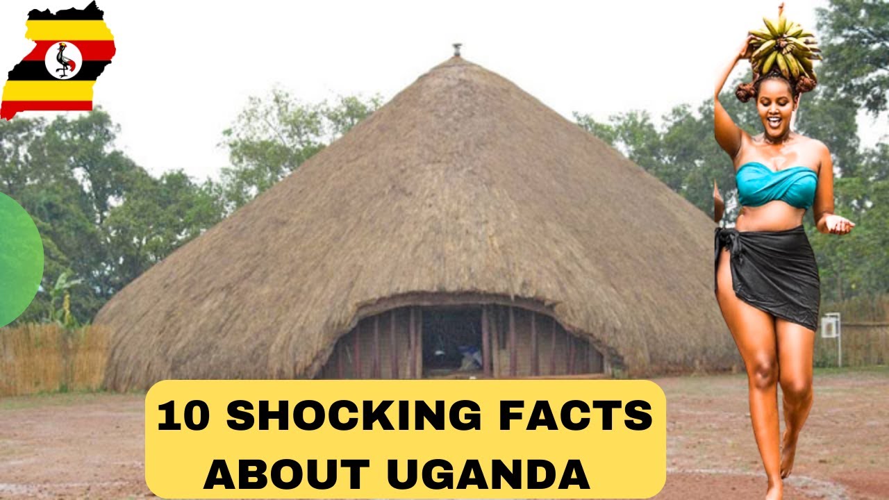 TOP 10 Insane Facts About UGANDA That You Probably Didn't Know! (Visit  