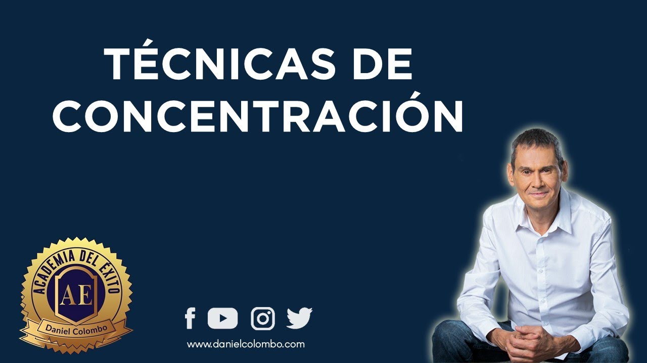 Cómo Tener Más CONCENTRACIÓN  |  Daniel Colombo