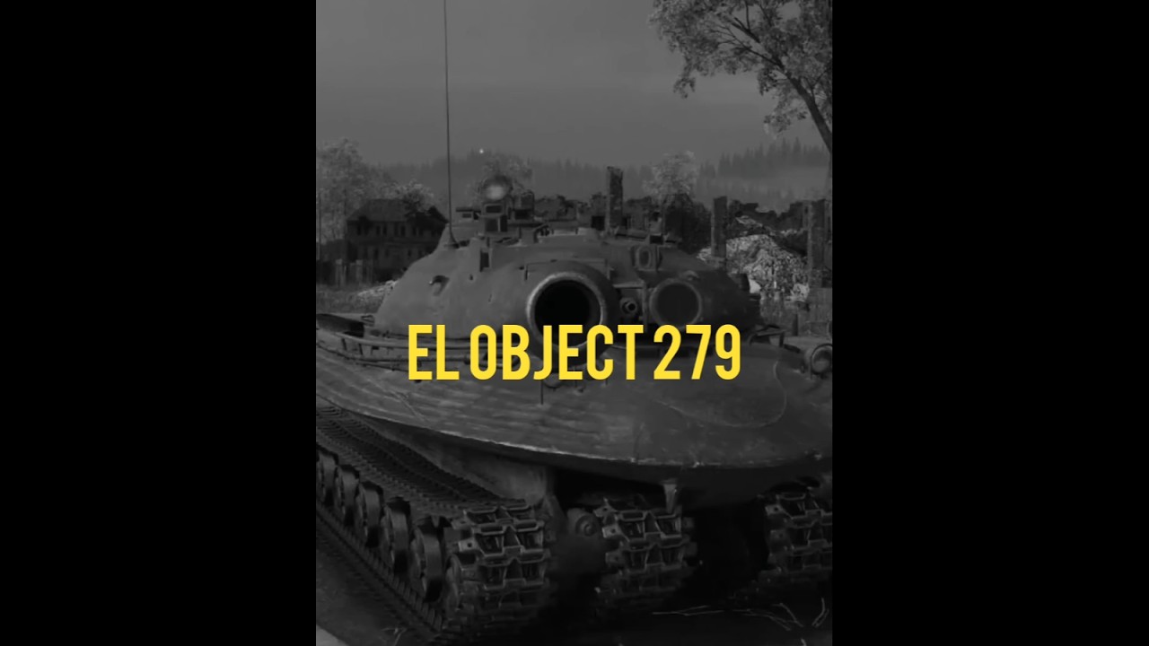 "OBJECT 279:EL MONSTRUO DE ACERO SOVIETICO" 