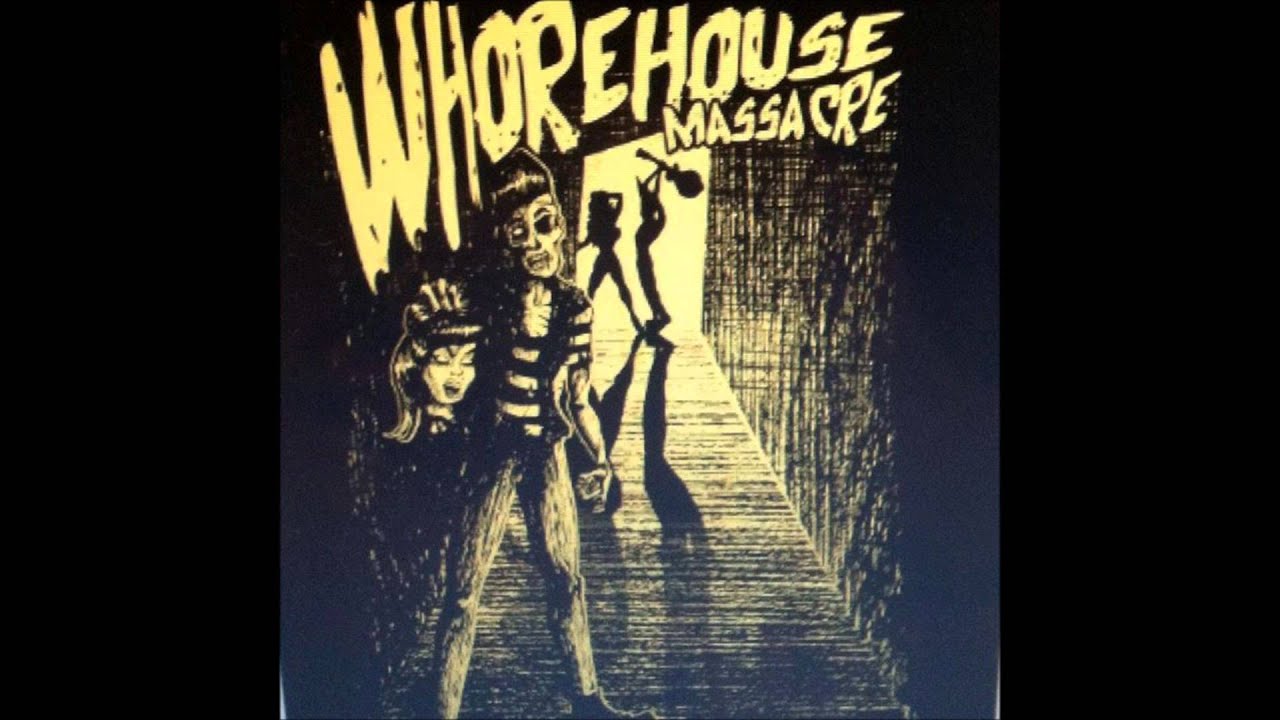 Whorehouse Massacre - In My Head