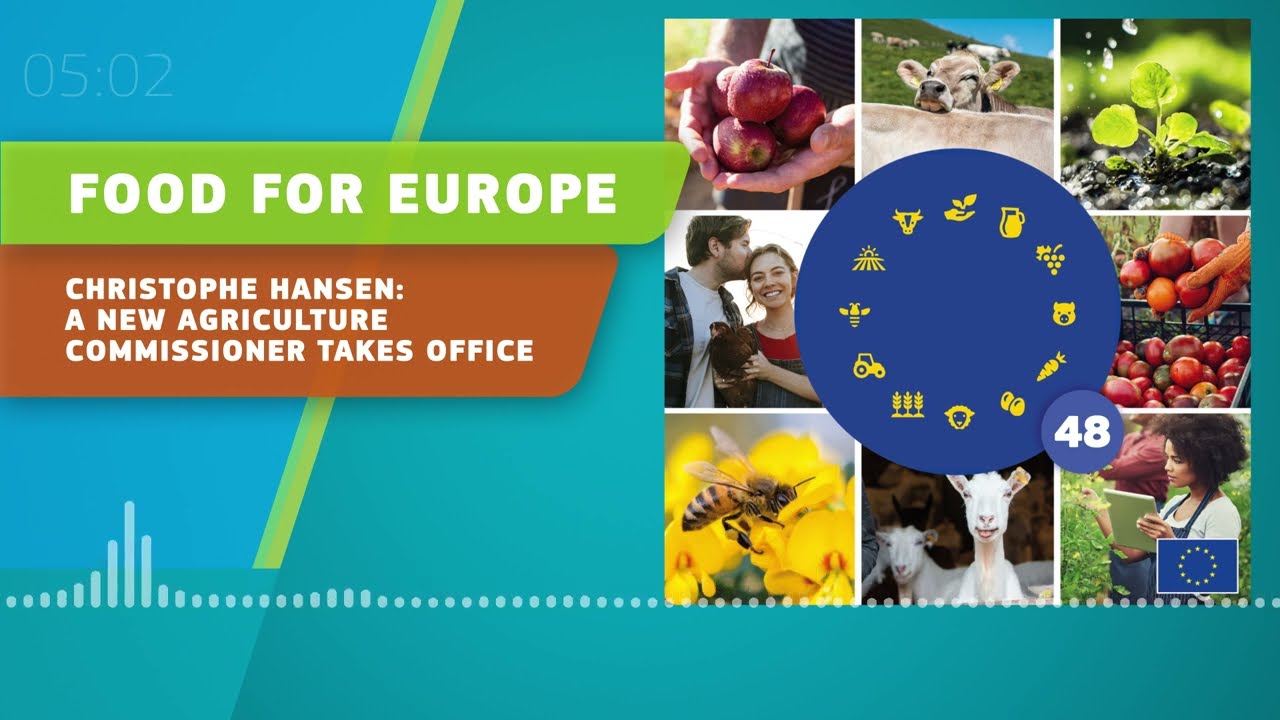 Food For Europe Podcast 48 - Christophe Hansen: a new agriculture Commissioner takes office (EN)