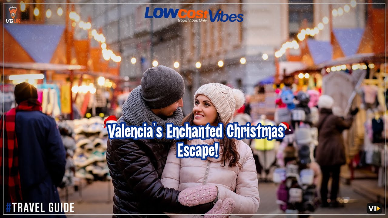 Valencia Christmas Magic 🇪🇸 | Budget-Friendly Festive Escape! 🎁🕯️🎄