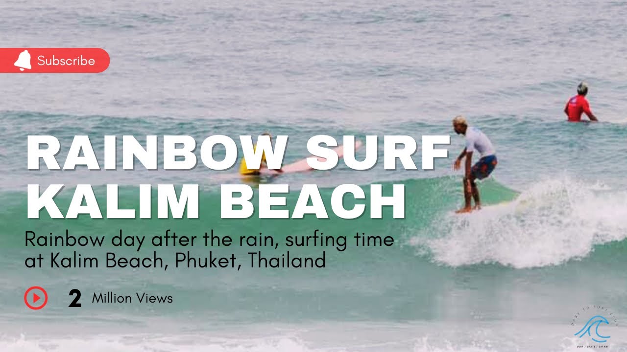 Lineup Life | Rainbow surfing day at Kalim Beach, Phuket, Thailand