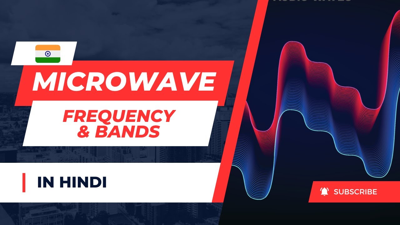 What is microwave? || माइक्रोवेव क्या है? || microwave engineering playlist in Hindi