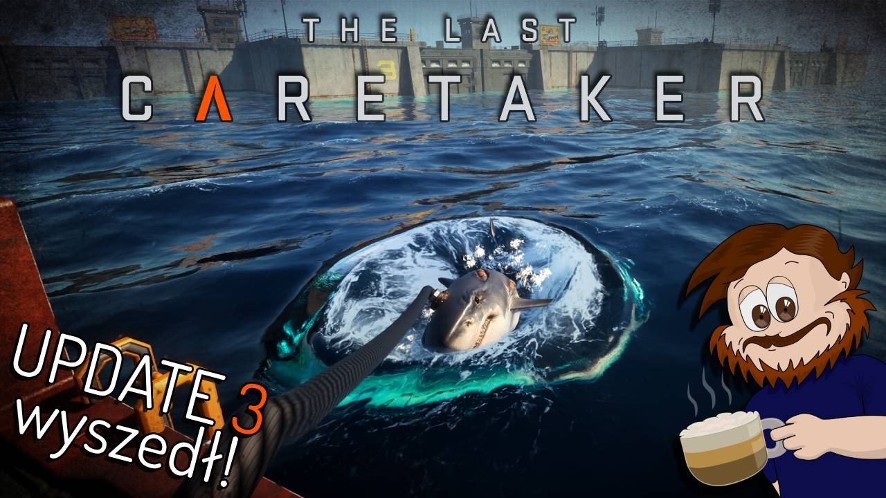 The Last Caretaker #17 Zatoka Rekin&oacute;w Omega!