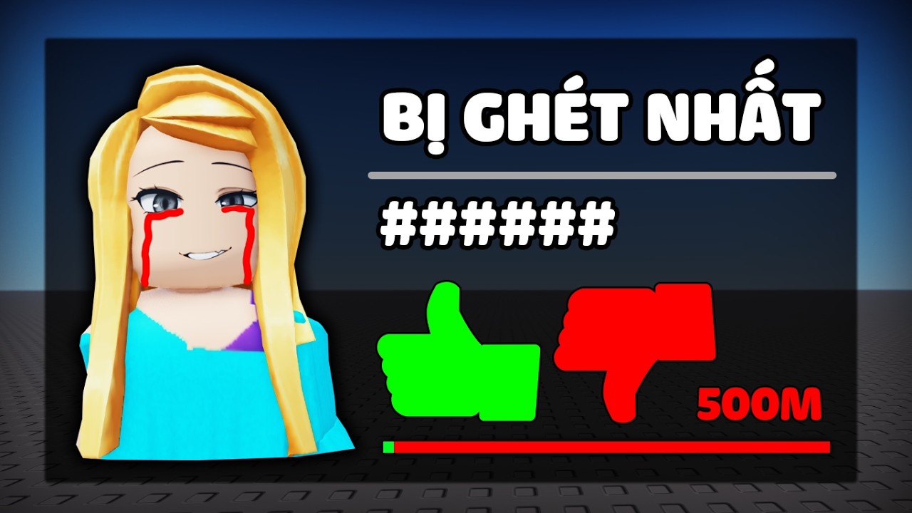 Những Youtuber Ám Ảnh BỊ GHÉT NHẤT Roblox (2026)