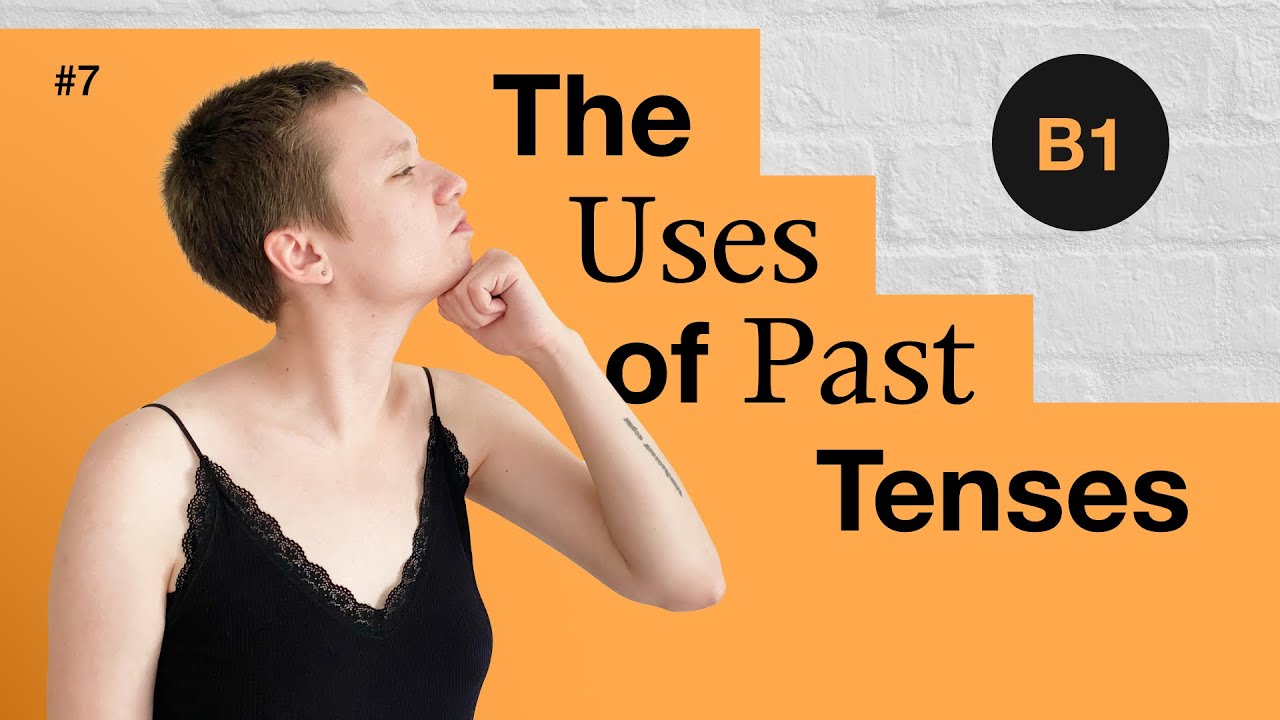 РІВЕНЬ B1 (урок 7) - The uses of Past Tenses | Використання минулих часів в англійській мові