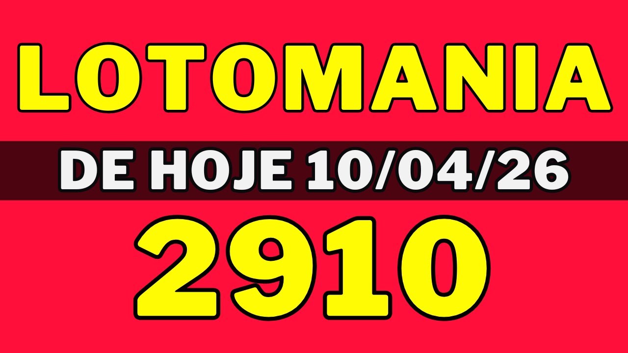 Lotomania 2910 - Resultado Lotomania 2910 - Lotomania de hoje (10-04-26)