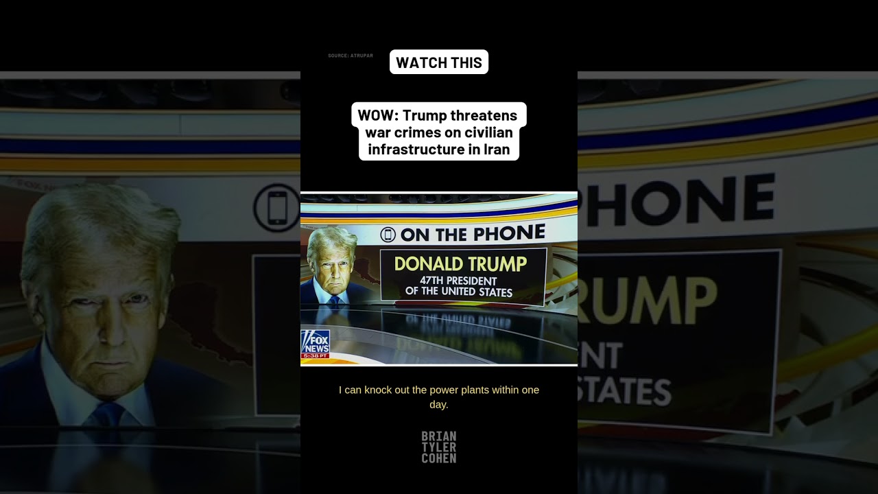WOW: Trump threatens war crimes on civilian infrastructure in Iran