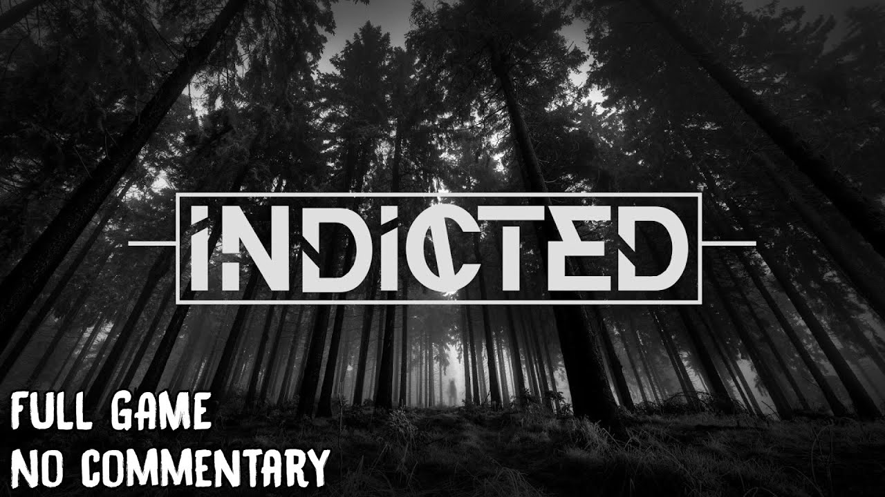 Indicted (2021) | FULL Game, No commentary Walkthrough 1080p60fps