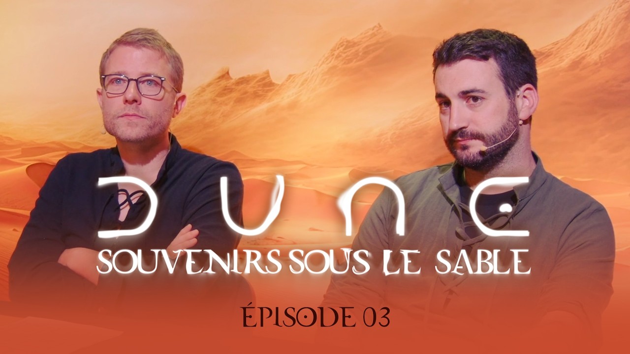 [JDR FR Dune - Souvenirs sous le sable - EP3]