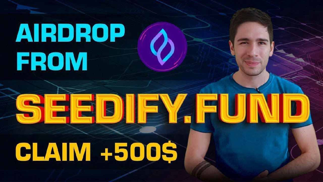 Seedify.FUND Best Private Crypto AirDrop | Get 500$ Without Deposit | LIVE 2023