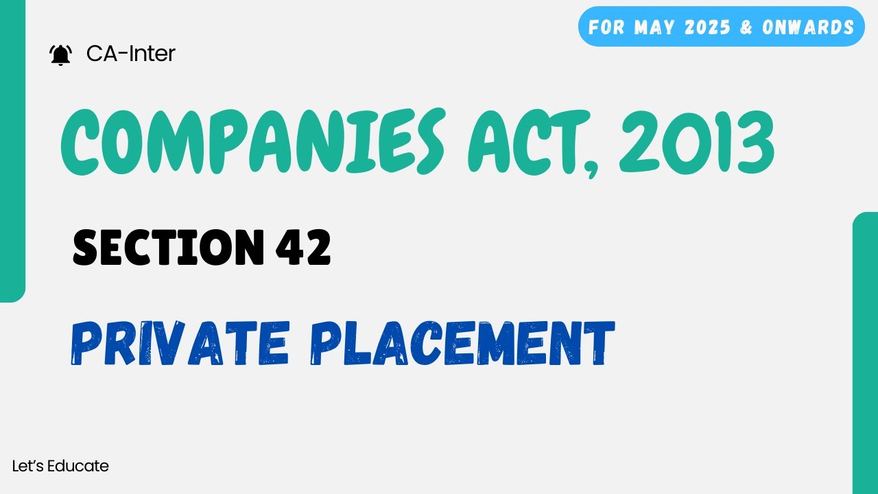 Ch-3 | P-15 | Section 42  | PRIVATE PLACEMENT | Companies Act 2013 |  CA Inter Law