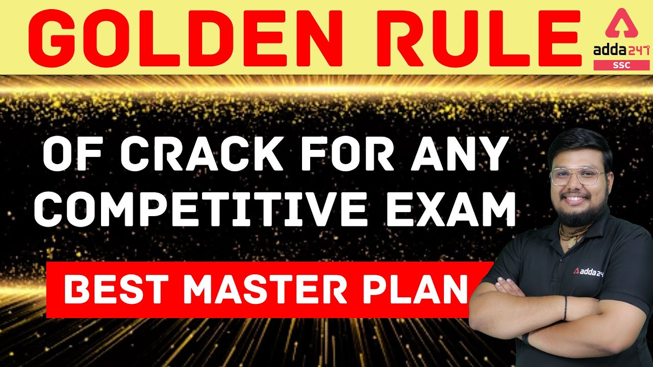 Golden Rule of Crack for any Competitive Exam | Best  Master Plan