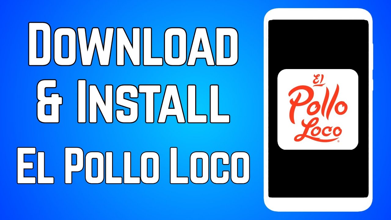 How to Download El Pollo Loco App on Playstore | how to install El Pollo Loco app on android phone