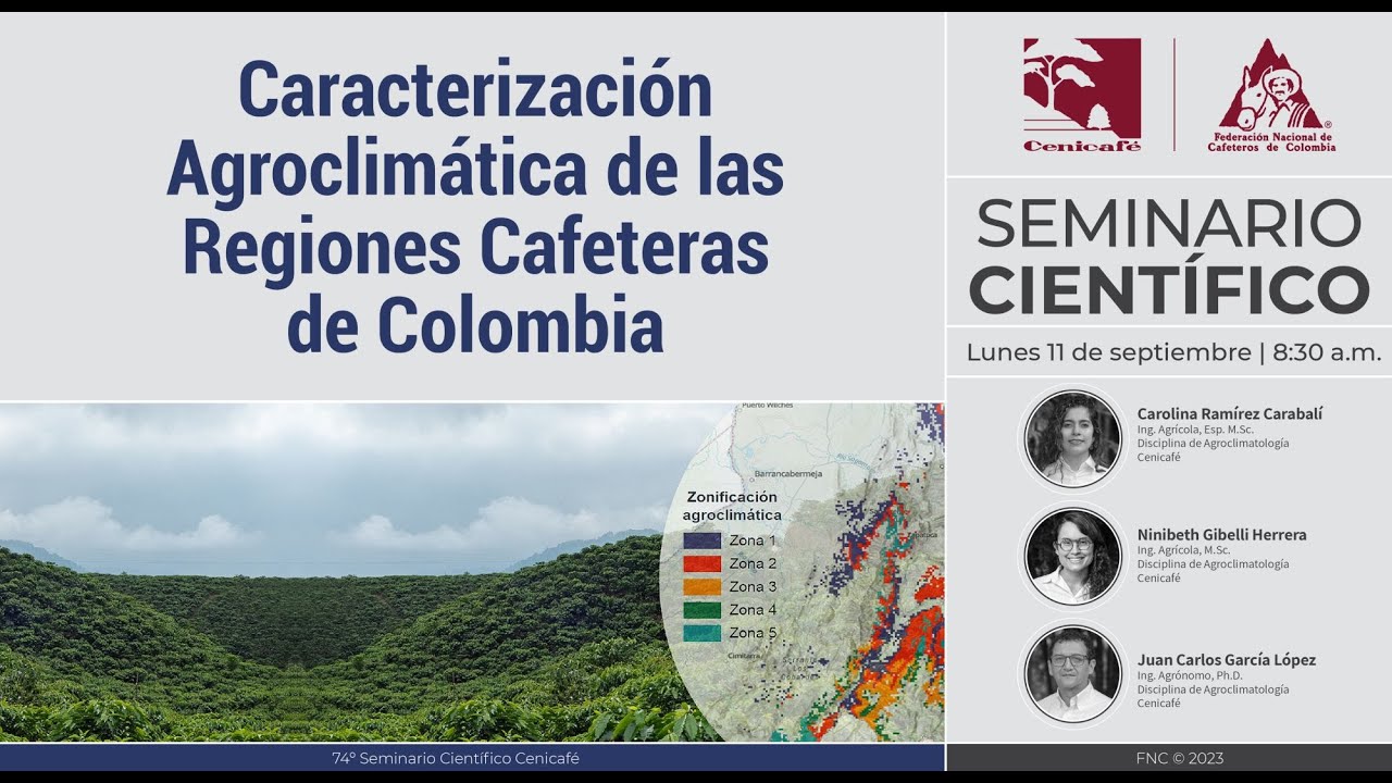 Caracterización Agroclimática de las regiones cafeteras de Colombia