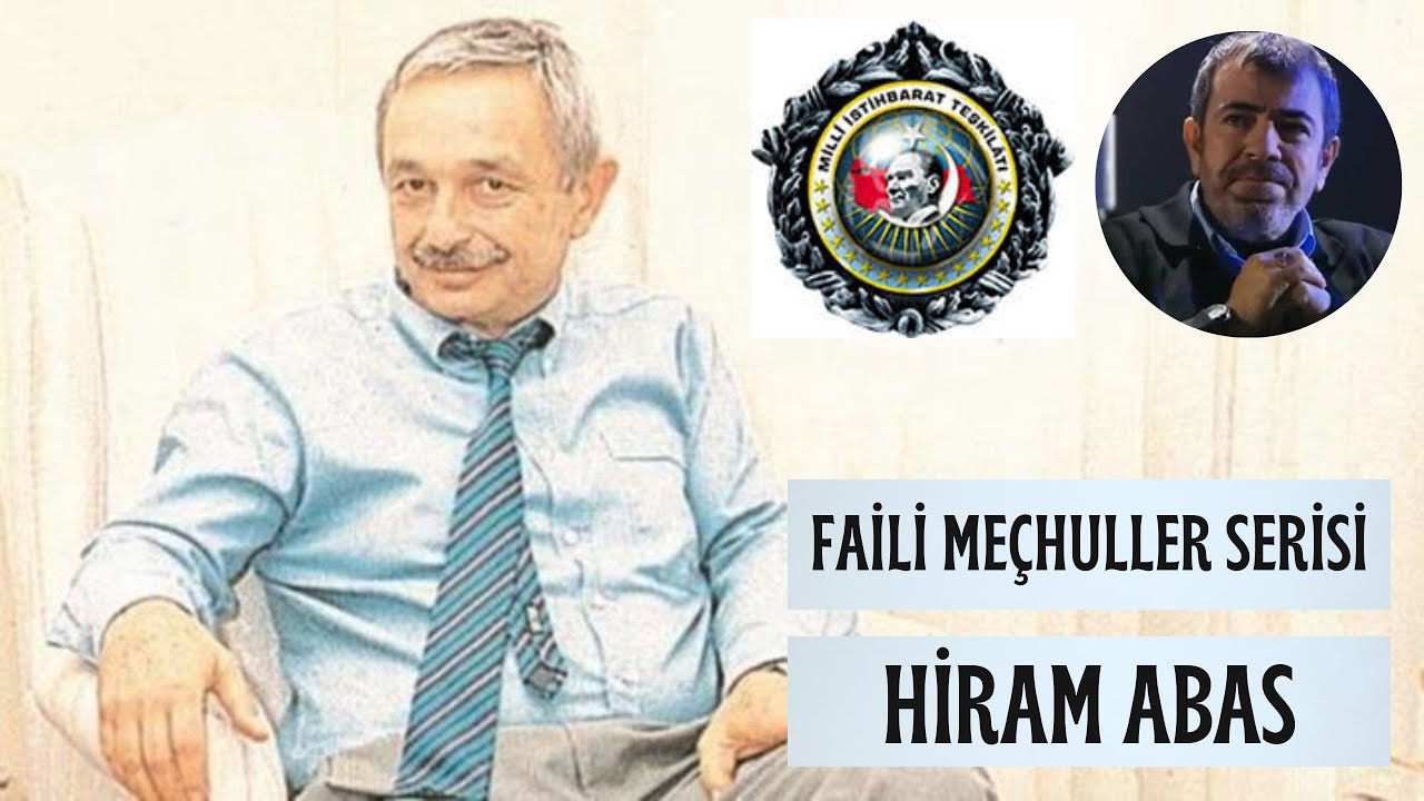 Faili Meçhuller Serisi 3. Bölüm Hiram Abas