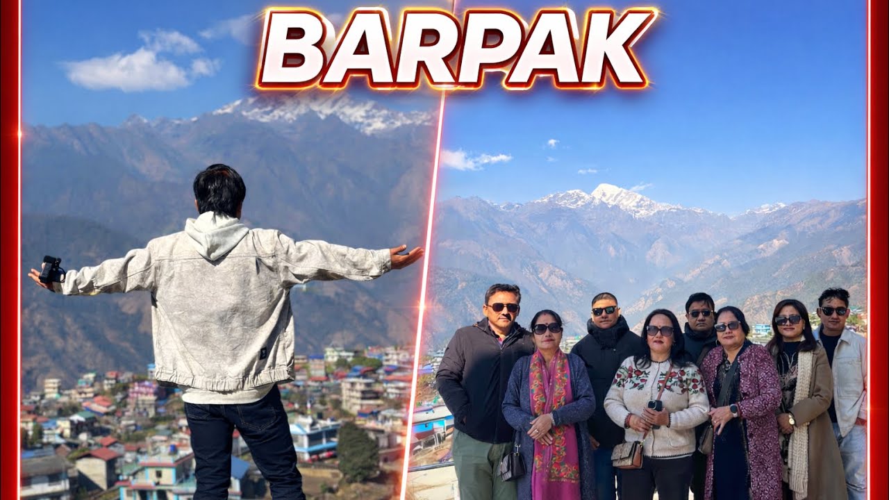 GORKHA | BARPAK | FAMILY VLOG || 