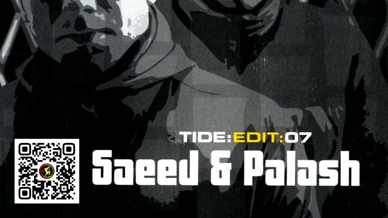 Saeed & Palash  - TIDE EDIT 2002 (Mix 1) By Saeed