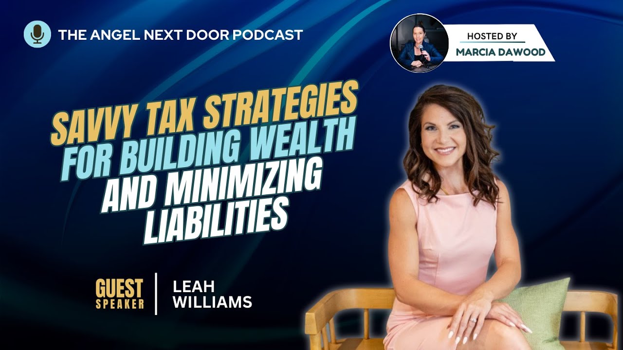 Savvy Tax Strategies for Building Wealth and Minimizing Liabilities