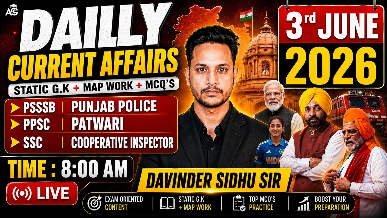 CURRENT AFFAIRS - 3rd JUNE 2026 || FOR ALL competitive exams  ||DAVINDER SIDHU SIR