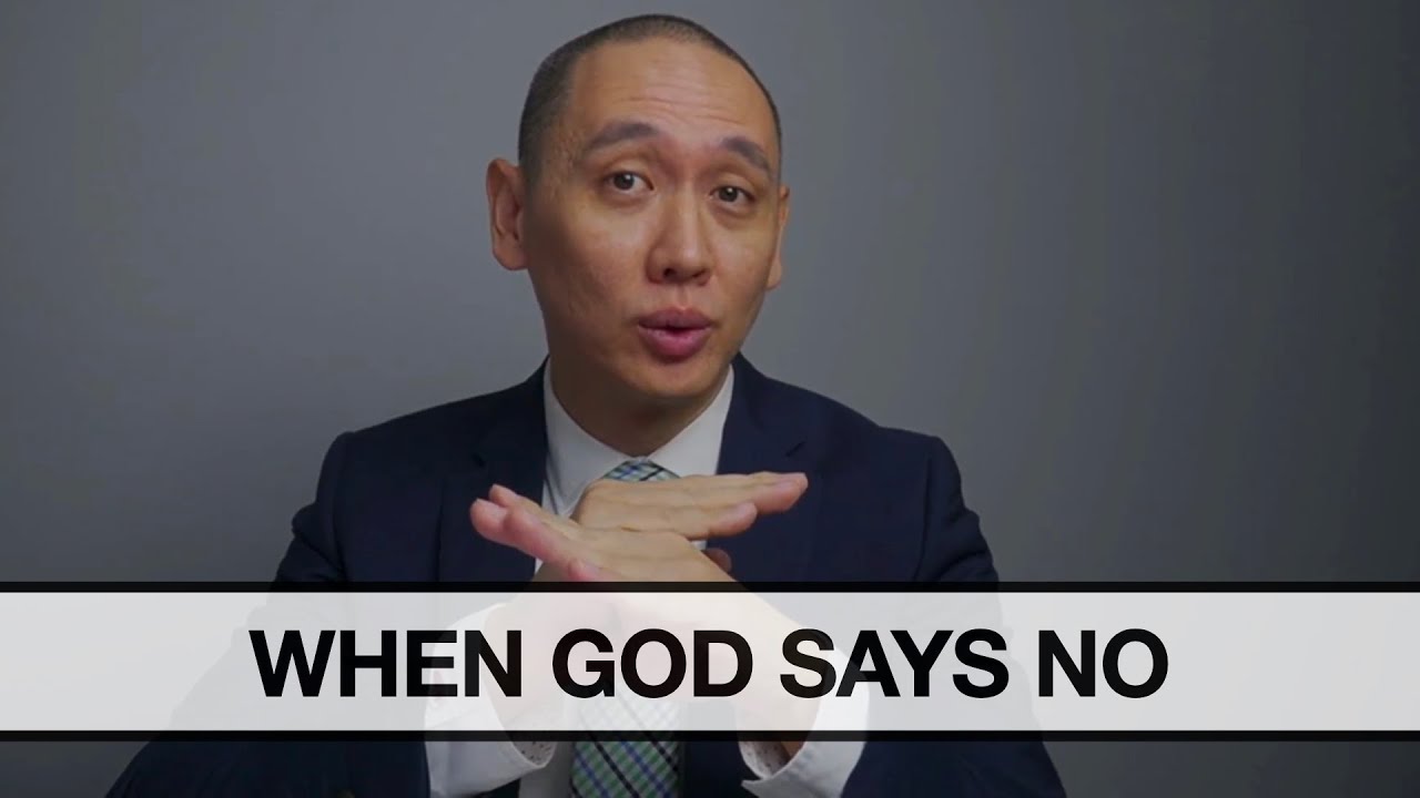 When God Says No | Benjamin Ng