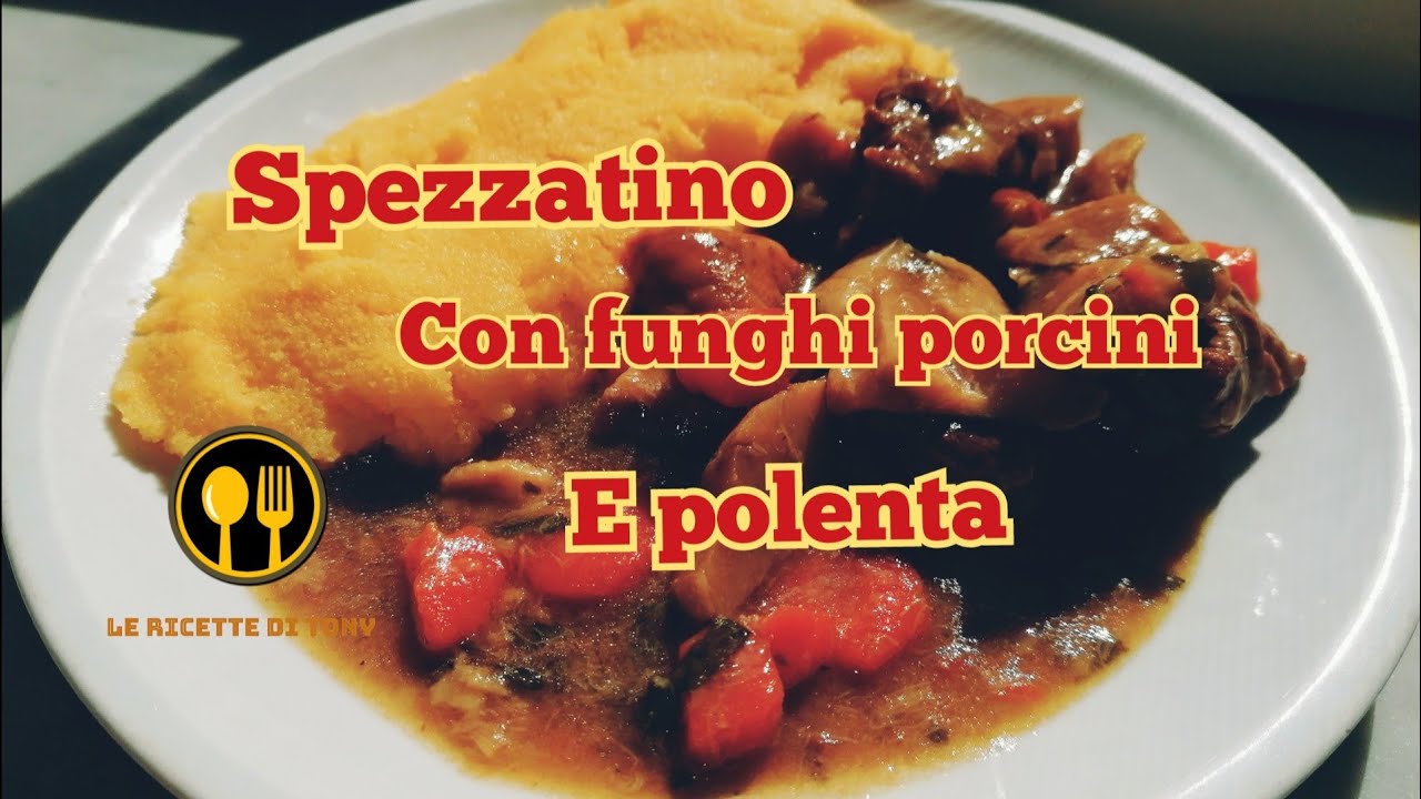 Spezzatino di vitello con funghi porcini