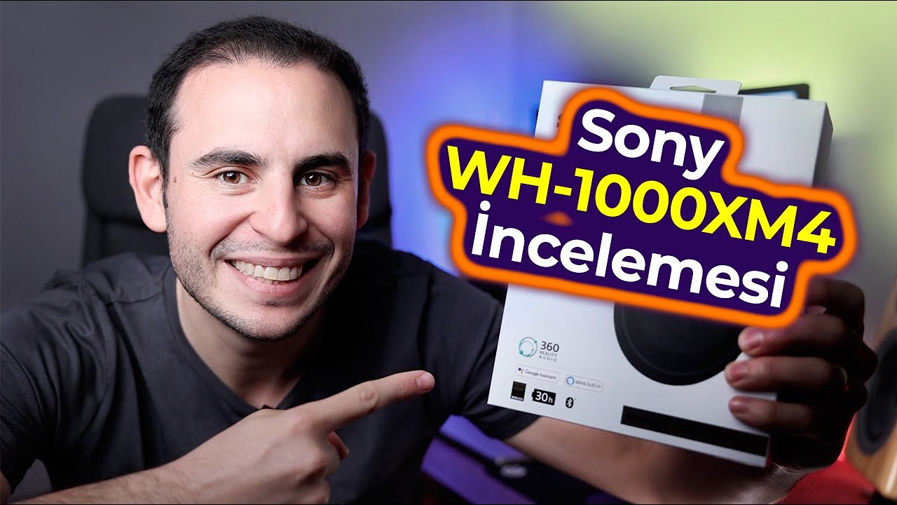 Sony WH-1000XM4 ANC Kablosuz Kulaklık İncelemesi