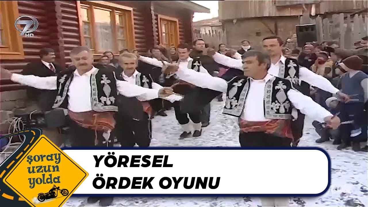 Bolu - Yöresel Ördek Oyunu | Şoray Uzun Yolda
