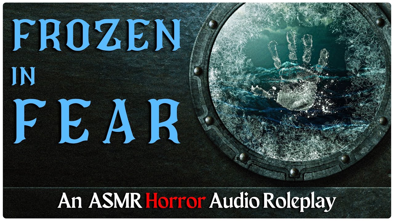 Frozen In Fear | [M4A] [Horror ASMR Audio Roleplay]
