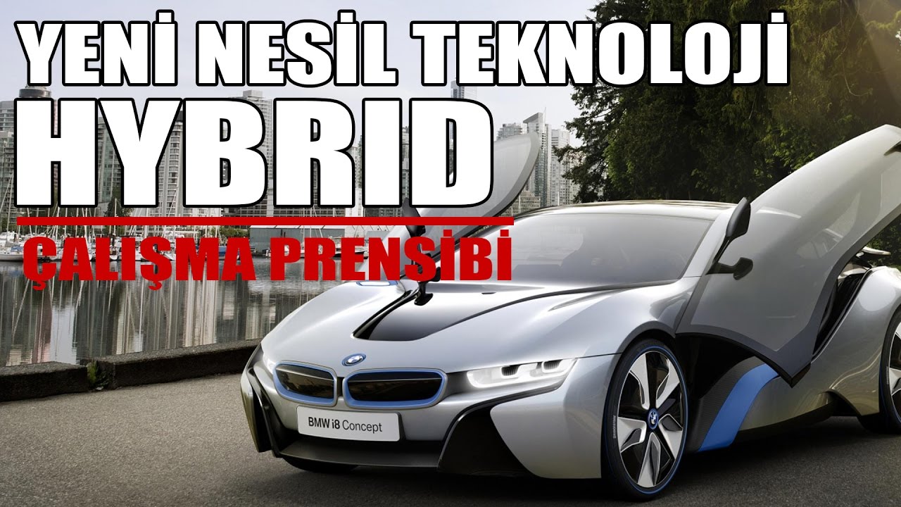 Hybrid Araba Nedir? Nasıl &Ccedil;alışır?