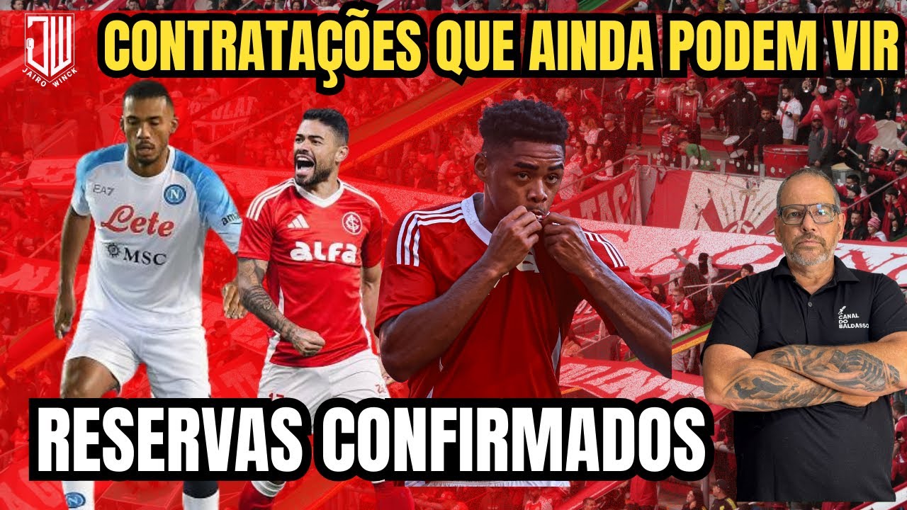 CONTRATAÇÕES QUE AINDA PODEM VIR | RESERVAS CONFIRMADOS | JAIRO WINCK