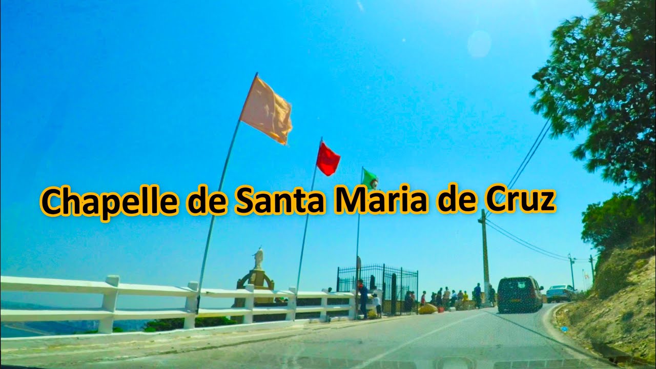 ORAN DZ Place d'Armes vers Santa Cruz ساحة 1 نوفمبر إلى كنيسة سانتا كروز وهران
