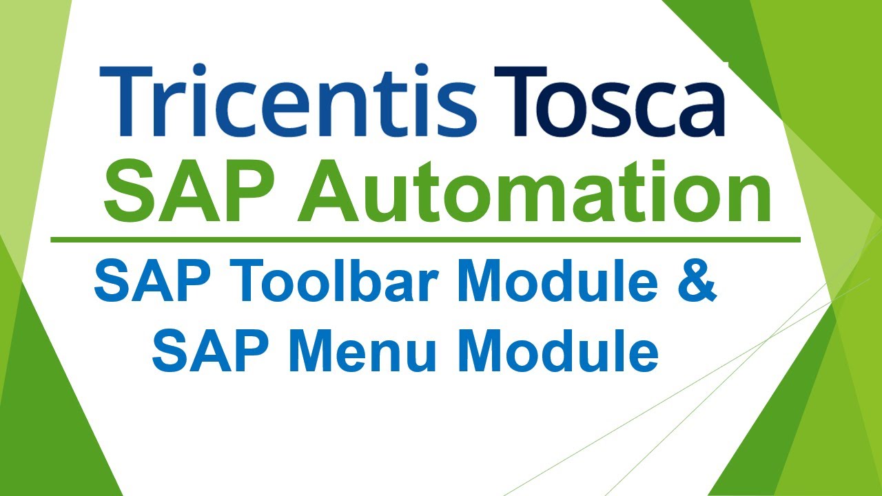 TRICENTIS Tosca SAP Automation - Lesson 10 | SAP Toolbar Module | SAP Menu Module | SAP Automation