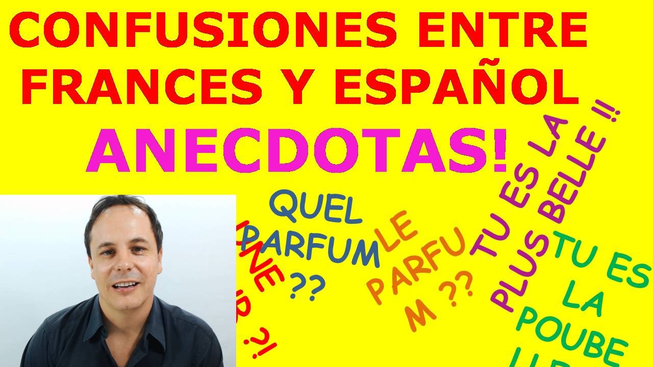 Aprender frances gratis. Confusiones divertidas!