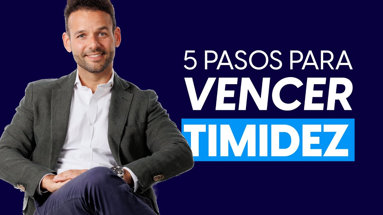 C&oacute;mo VENCER la TIMIDEZ 😳 5 Pasos para Dejar de Ser T&iacute;mido y Ser M&aacute;s Sociable