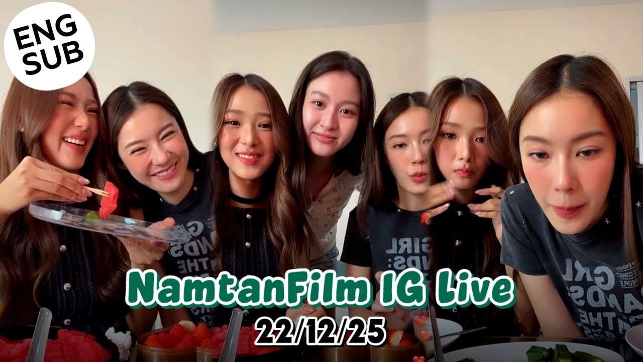 (ENG) NamtanFilm IG Live 22/12/25 during filming Girl Rules #namtanfilm 