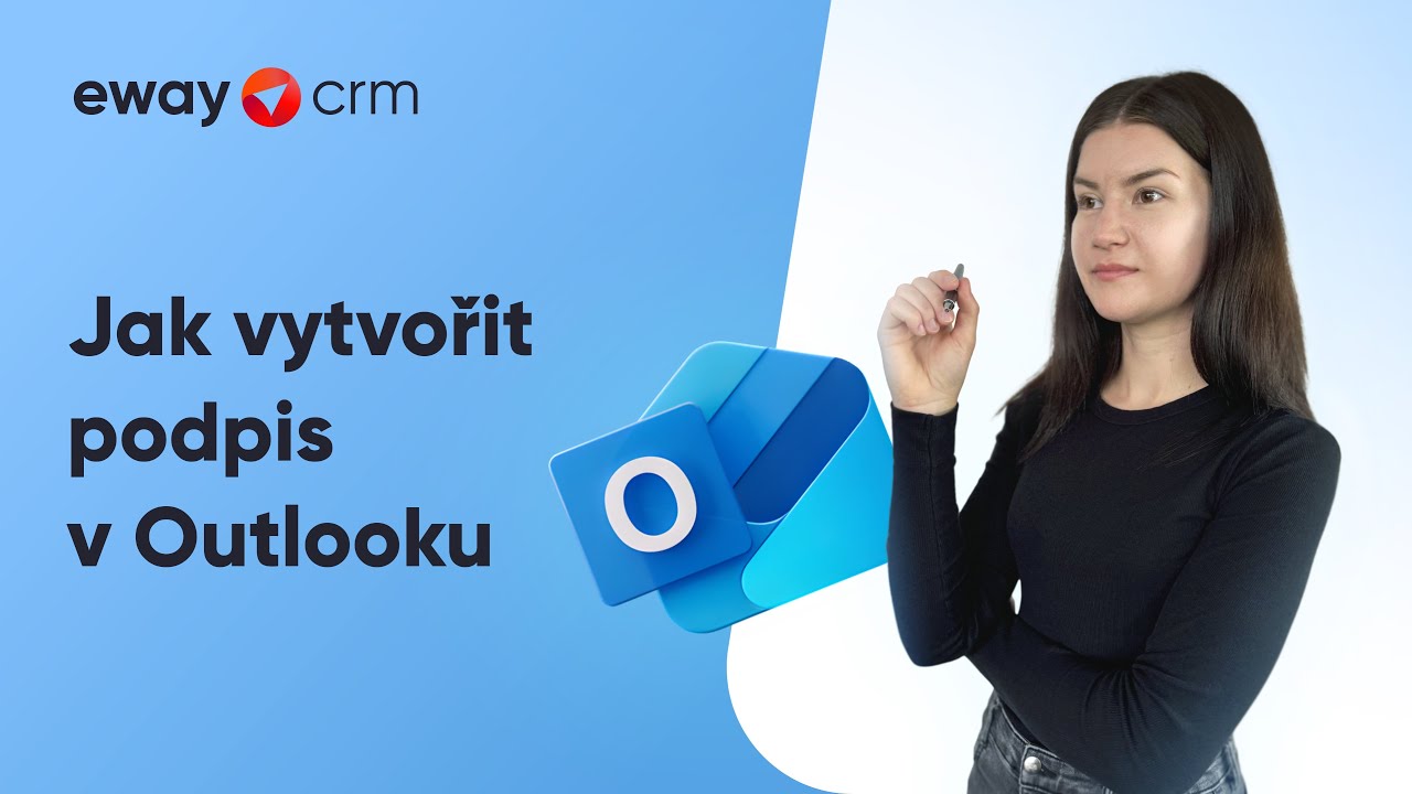 Jak vytvořit podpis v Outlooku