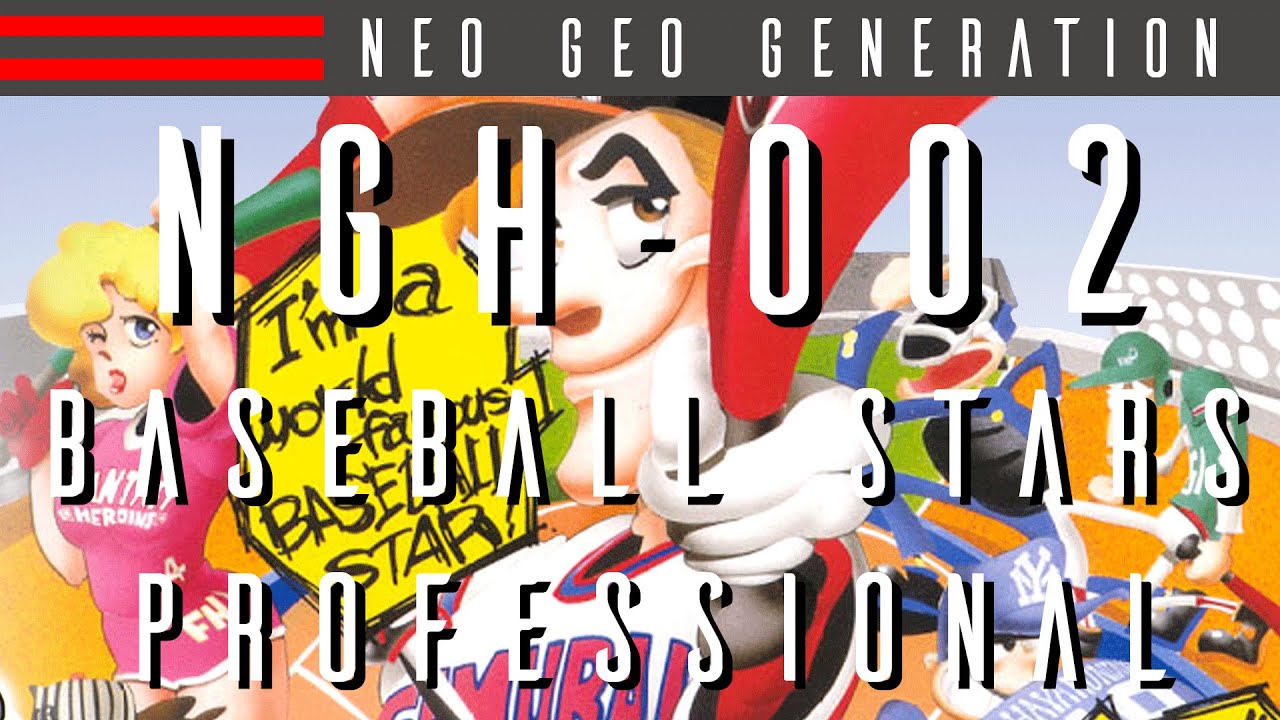 NGH-002: Baseball Stars Professional - Neo Geo Generation | Basement Brothers | Neo Geo Collection