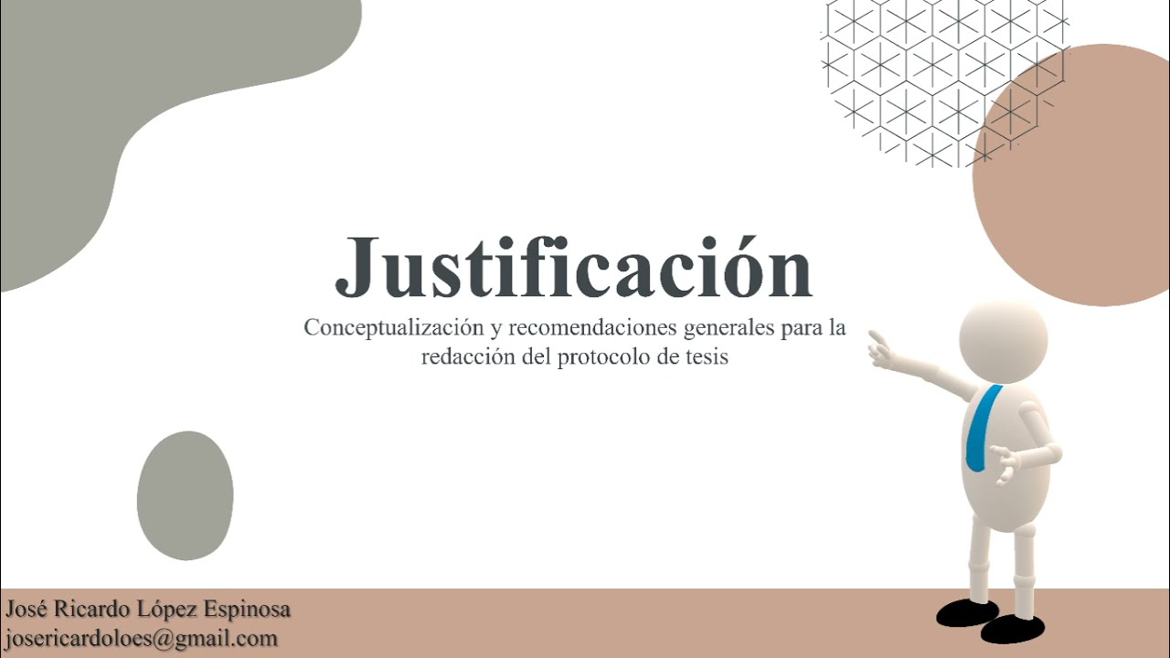 ¿Cómo redactar la justificación de mi tesis? - Ejemplos y consideraciones generales (Repaso)