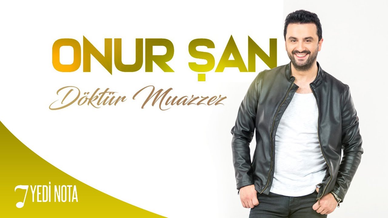 Döktür Muazzez - Onur Şan