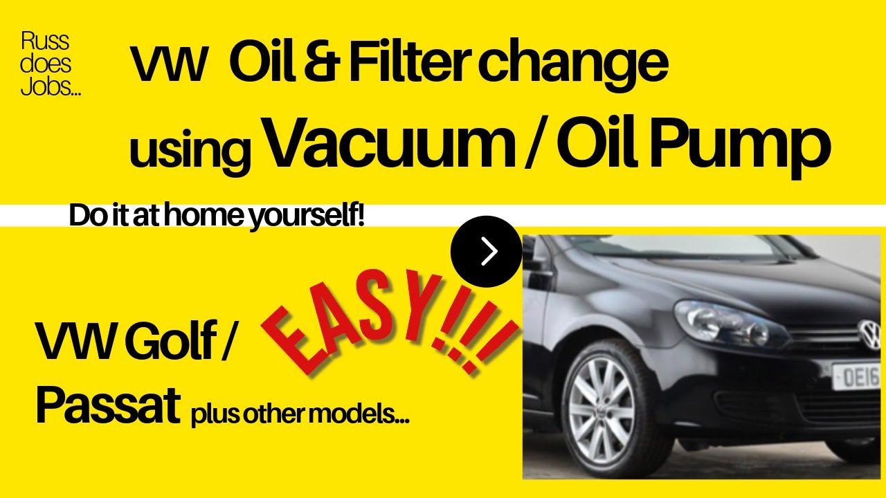 Golf / Passat VW Oil & Filter Change using Vacuum pump / Oil Pump