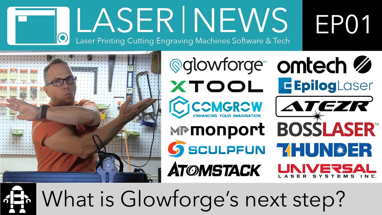 Laser News - What’s Glowforge’s Next Step?