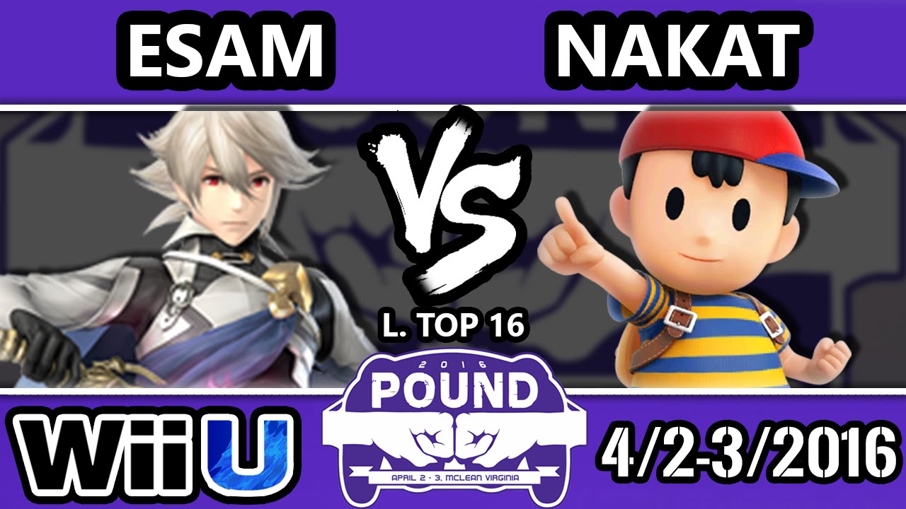 Pound 2016 - NAKAT (Ness, Pikachu) Vs. ESAM (Corrin) - Losers Round 1 - Smash Wii U
