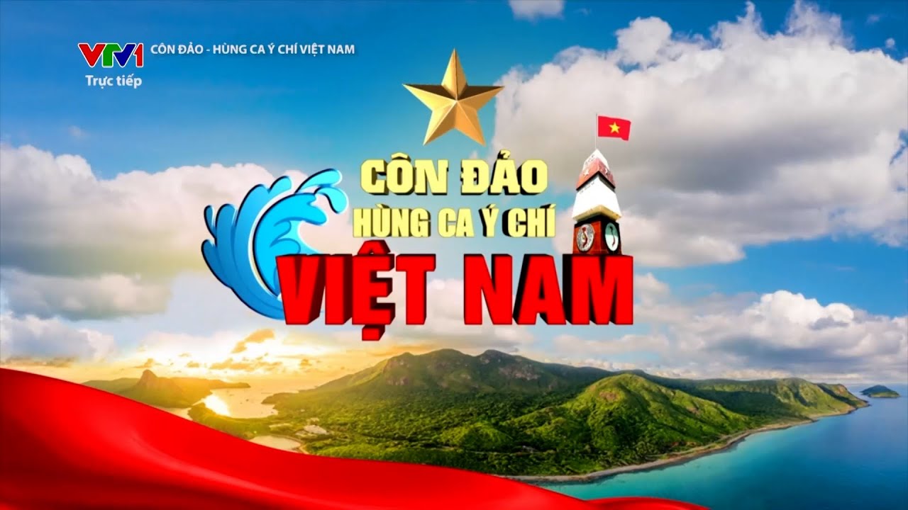 Côn Đảo - Hùng ca ý chí Việt Nam | Chương trình nghệ thuật truyền cảm hứng đặc biệt